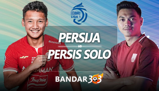 Prediksi Persija Jakarta vs Persis Solo 31 Juli 2022